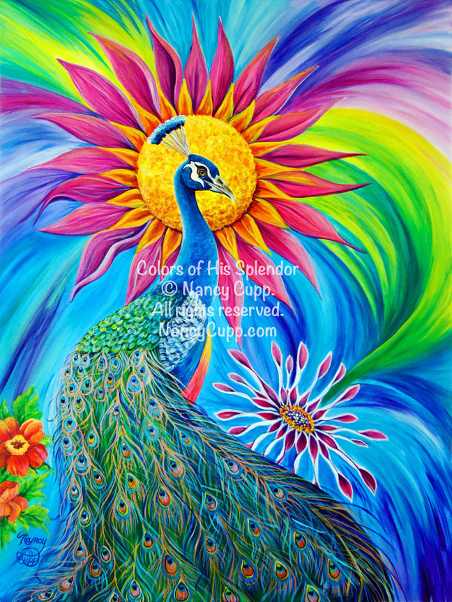 COLORS OF HIS SPLENDOR acrylic painting by Nancy Cupp of a peacock with a pink sunflower framing the peacock's head, a passion flower, and orange flower, and swirling vivid colors in the background.