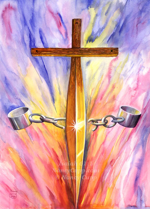 ISAIAH 61:1 watercolor by Nancy Cupp of a wooden cross that morphs into a gold metal sword cutting shackled chains in half.