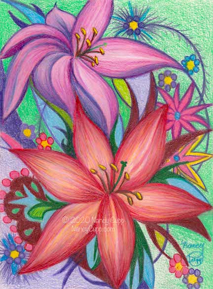 LILY JOY, © 2020 Nancy Cupp, all rights reserved.
6x8 inches colored pencil drawing of two imaginary lilies and other floral designs. Prints available. 